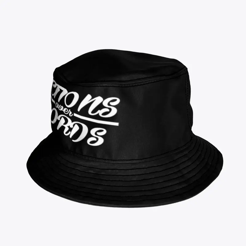 Actions Over Words Bucket Hat