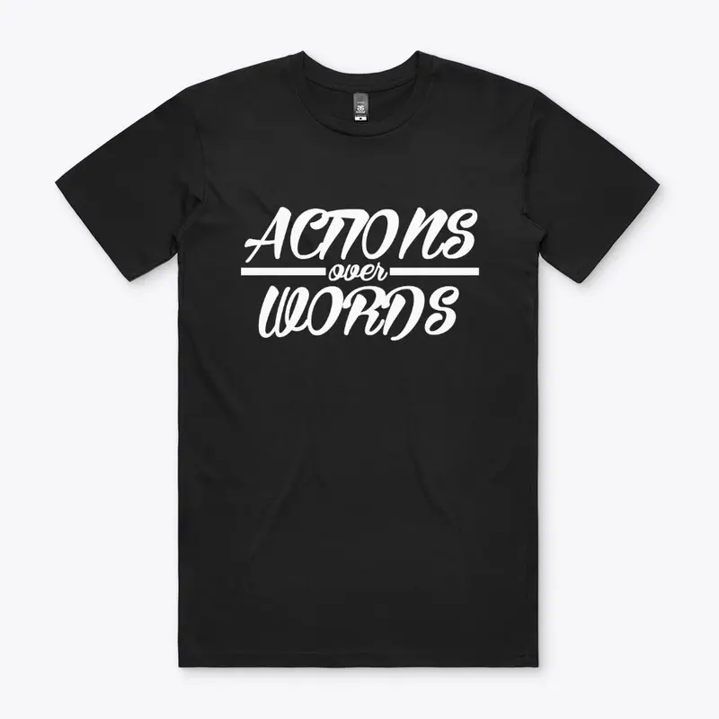 Actions Over Words